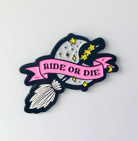 Ride or Die Broomstick Enamel Pin